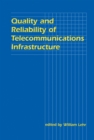 Quality and Reliability of Telecommunications Infrastructure - eBook