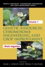Genetic Resources, Chromosome Engineering, and Crop Improvement : Grain Legumes, Volume I - eBook