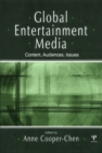 Global Entertainment Media : Content, Audiences, Issues - eBook