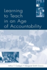 Learning To Teach in an Age of Accountability - eBook