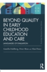 Beyond Quality in Early Childhood Education and Care : Languages of evaluation - eBook