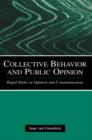 Collective Behavior and Public Opinion : Rapid Shifts in Opinion and Communication - eBook