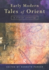 Early Modern Tales of Orient : A Critical Anthology - eBook