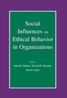 Social Influences on Ethical Behavior in Organizations - eBook