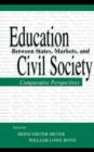 Education Between State, Markets, and Civil Society : Comparative Perspectives - eBook