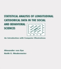 Statistical Analysis of Longitudinal Categorical Data in the Social and Behavioral Sciences : An introduction With Computer Illustrations - eBook