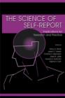 The Science of Self-report : Implications for Research and Practice - eBook