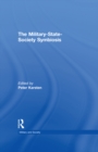 The Military-State-Society Symbiosis - eBook