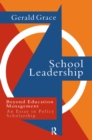 School Leadership : Beyond Education Management - eBook