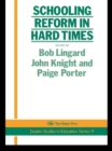 Schooling Reform In Hard Times - eBook