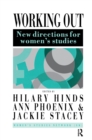 Working Out : New Directions For Women's Studies - eBook