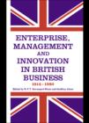 Enterprise, Management and Innovation in British Business, 1914-80 - eBook
