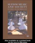 Sufism, Music and Society in Turkey and the Middle East - eBook