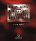 Risk, Uncertainty and Decision-Making in Property - eBook