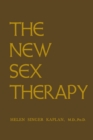 New Sex Therapy : Active Treatment Of Sexual Dysfunctions - eBook
