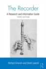 The Recorder : A Research and Information Guide - eBook
