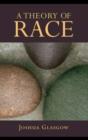 A Theory of Race - eBook