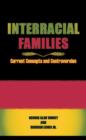 Interracial Families : Current Concepts and Controversies - eBook