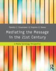 Mediating the Message in the 21st Century : A Media Sociology Perspective - eBook