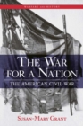 The War for a Nation : The American Civil War - eBook