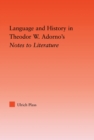 Language and History in Adorno's Notes to Literature - eBook