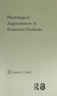 Phonological Augmentation in Prominent Positions - eBook