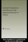 Enriched Composition and Inference in the Argument Structure of Chinese - eBook