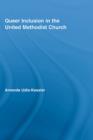 Queer Inclusion in the United Methodist Church - eBook