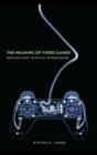 The Meaning of Video Games : Gaming and Textual Strategies - eBook