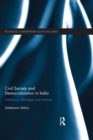 Civil Society and Democratization in India : Institutions, Ideologies and Interests - eBook