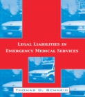Legal Liabilities in Emergency Medical Services - eBook