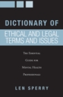 Dictionary of Ethical and Legal Terms and Issues : The Essential Guide for Mental Health Professionals - eBook
