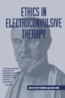 Ethics in Electroconvulsive Therapy - eBook
