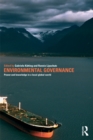 Environmental Governance : Power and Knowledge in a Local-Global World - eBook