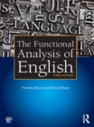 The Functional Analysis of English : A Hallidayan Approach - eBook