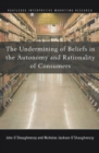 The Undermining of Beliefs in the Autonomy and Rationality of Consumers - eBook