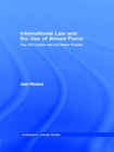 International Law and the Use of Armed Force : The UN Charter and the Major Powers - eBook