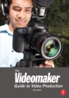 The Videomaker Guide to  Video Production - eBook