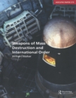 Weapons of Mass Destruction and International Order - eBook