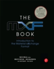 The MXF Book : An Introduction to the Material eXchange Format - eBook