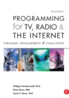 Programming for TV, Radio & The Internet : Strategy, Development & Evaluation - eBook