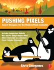 Pushing Pixels : Secret Weapons for the Modern Flash Animator - eBook