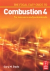 The Focal Easy Guide to Combustion 4 : For New Users and Professionals - eBook