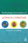 The Routledge Concise History of Latino/a Literature - eBook
