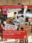 Human Rights and Humanitarian Norms, Strategic Framing, and Intervention : Lessons for the Responsibility to Protect - eBook
