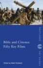 Bible and Cinema: Fifty Key Films - eBook