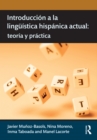 Introduccion a la linguistica hispanica actual : teoria y practica - eBook