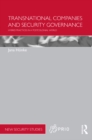 Transnational Companies and Security Governance : Hybrid Practices in a Postcolonial World - eBook