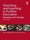Teaching and Learning in Further Education : Diversity and change - eBook
