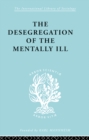 The Desegregation of the Mentally Ill - eBook